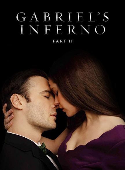 دانلود فیلم جهنم گابریل ۲ Gabriel’s Inferno: Part Two 2020