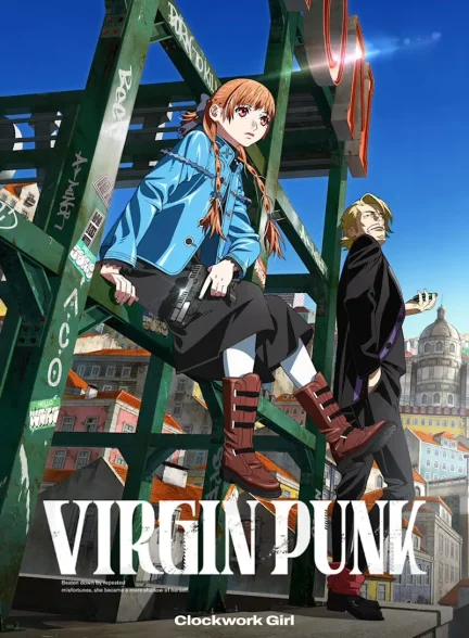 دانلود انیمه ویرجین پانک: دختر کوکی Virgin Punk: Clockwork Girl 2025