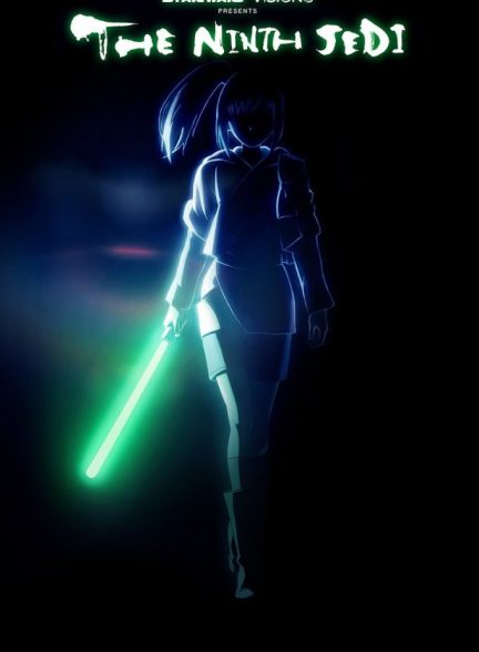 دانلود انیمیشن جنگ ستارگان: ویژنز – جدای نهم 2026 Star Wars: Visions Presents – The Ninth Jedi