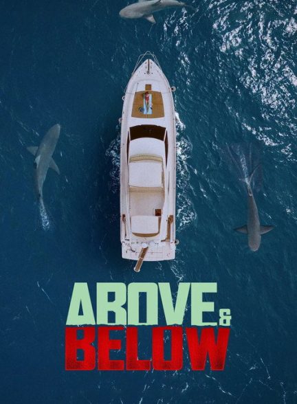 دانلود فیلم بالا و پایین Above and Below 2026
