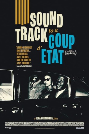دانلود مستند موسیقی متن یک کودتا Soundtrack to a Coup d’Etat 2024
