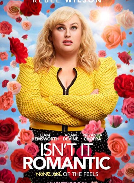 دانلود فیلم آیا این عاشقانه نیست Isn’t It Romantic 2019