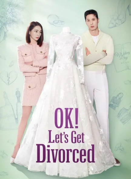 دانلود سریال باشه! بیایید طلاق بگیریم 2026 OK! Let’s Get Divorced