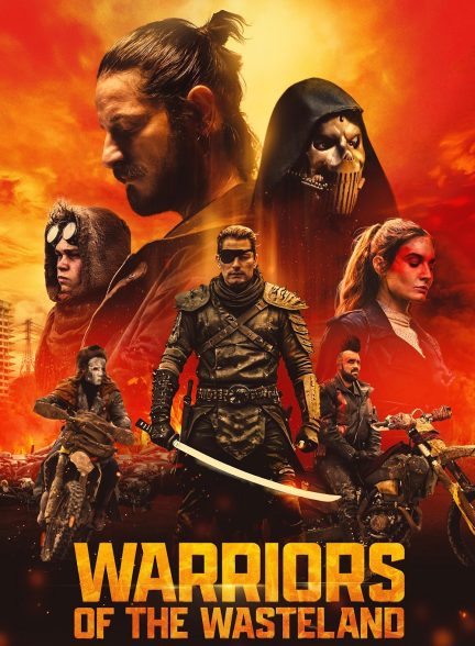 دانلود فیلم جنگجویان سرزمین بایر Warriors of the Wasteland 2024