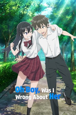 دانلود انیمه اوه پسر، چقدر درباره اش اشتباه می کردم 2026 Oh Boy, Was I Wrong About Her