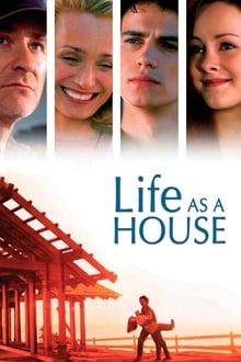 دانلود فیلم زندگی به عنوان یک خانه Life as a House 2001