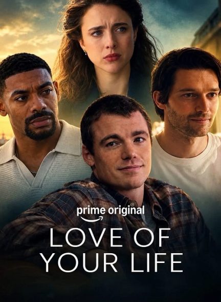 دانلود فیلم عشق زندگیت Love of Your Life 2026