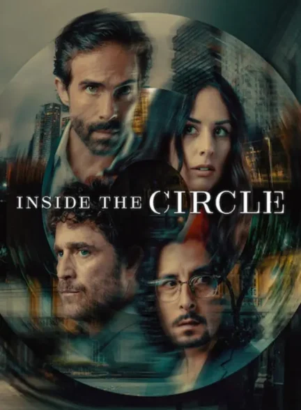 دانلود سریال درون حلقه 2026 Inside the Circle