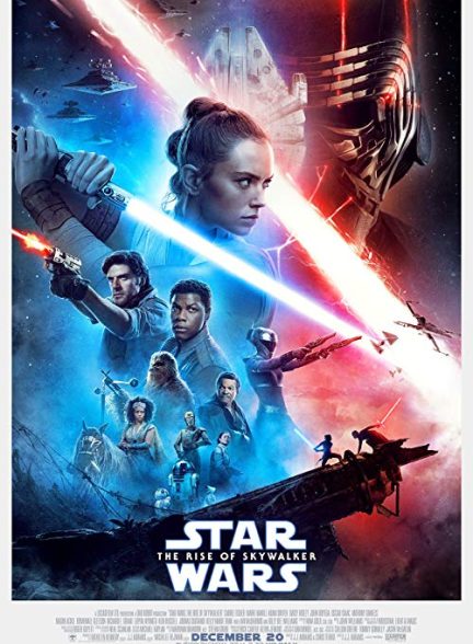 دانلود فیلم جنگ ستارگان 9 خیزش اسکای واکر Star Wars: Episode IX – The Rise of Skywalker 2019