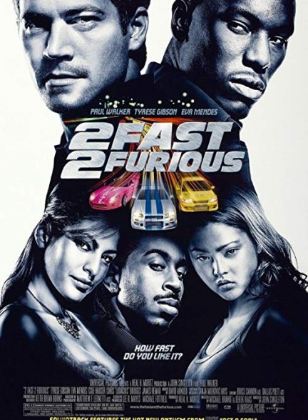 دانلود فیلم سریع و خشن ۲ 2Fast 2 Furious 2003