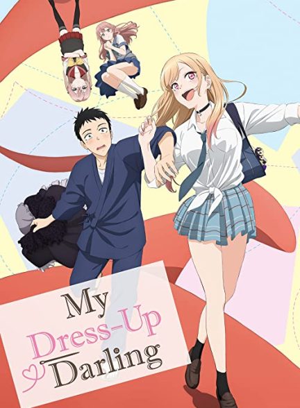 دانلود انیمه جیگر خوش پوش من 2022 My Dress-Up Darling