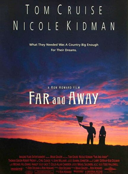 دانلود فیلم دور و دورتر Far and Away 1992