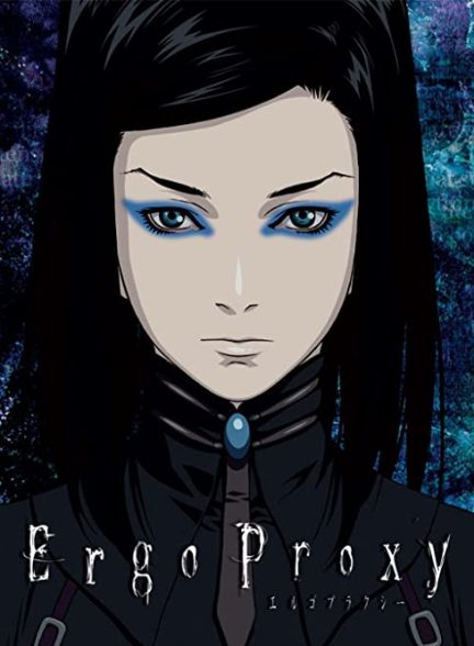 دانلود انیمه پروژه پروکسی 2006 Ergo Proxy