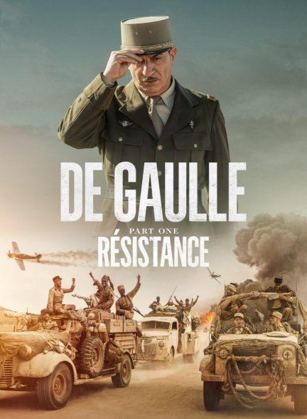 دانلود فیلم دوگل: در سایه مقاومت De Gaulle: Résistance 2026