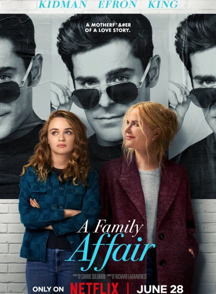 دانلود فیلم مسئله خانوادگی A Family Affair 2024